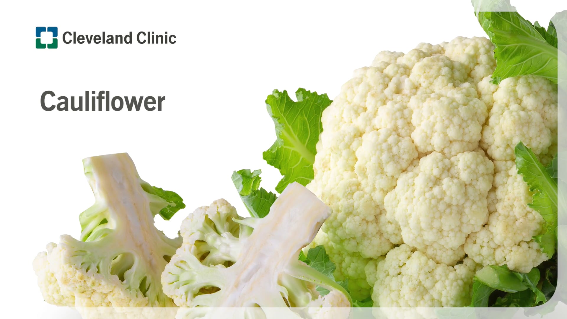 Cruciferous Vegetables - Cauliflower