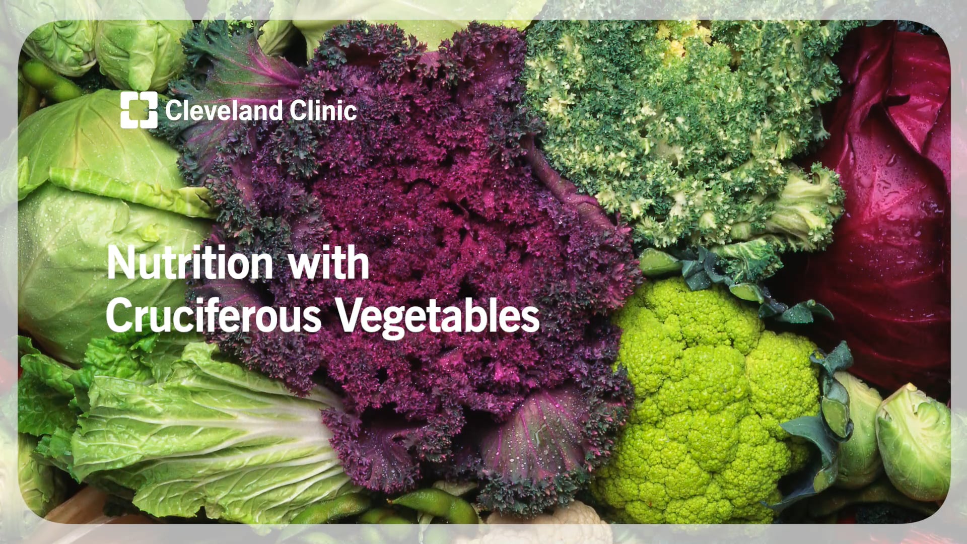 Cruciferous Vegetables - Intro to Cruciferous Vegetables